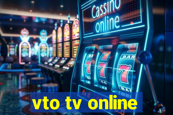 vto tv online